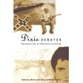 thumbnail image 1 of Dixie Debates: Perspectives on Southern Cultures, (Paperback), 1 of 1