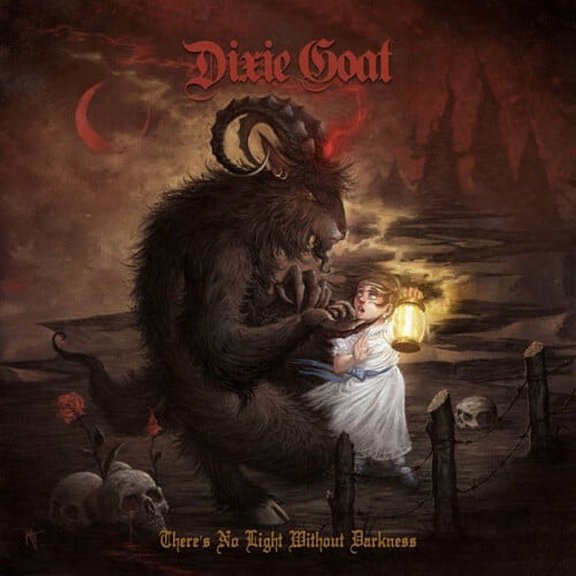 Dixie Goat - There'S No Light Without Darkness - Music & Performance - Vinyl