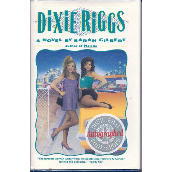 Pre-Owned Dixie Riggs (Hardcover) 0446515272 9780446515276