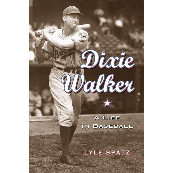 Dixie Walker: A Life in Baseball, (Paperback)