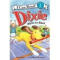 thumbnail image 1 of Pre-Owned Dixie Wins the Race (Paperback) 0062086146 9780062086143, 1 of 1
