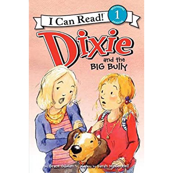 Pre-Owned Dixie and the Big Bully (I Can Read Level 1) Paperback
