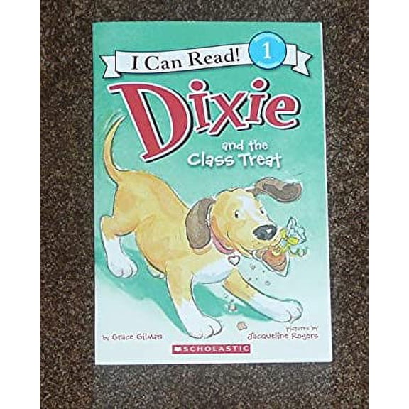 Pre-Owned Dixie and the Class Treat (I Can Read Level 1) (Paperback) 9780545697026