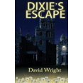 thumbnail image 1 of Dixie's Escape, (Paperback), 1 of 1