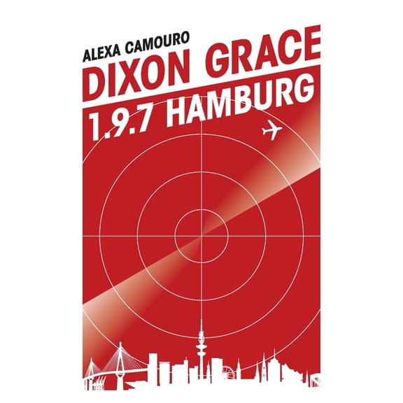 Dixon Grace: 1.9.7 Hamburg