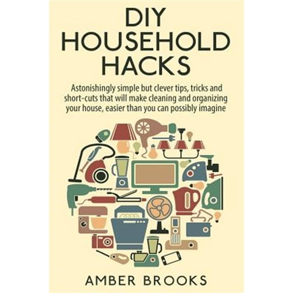 Pre-Owned Diy Household Hacks