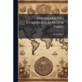 thumbnail image 1 of Dizionarietto Etimologico In Due Parti : Prima, Voci Greche Colle Derivate Italiane. Seconda, Voci Italiane Più Comuni D'origine Greca Col Significato E La Derivazione... (Paperback), 1 of 1