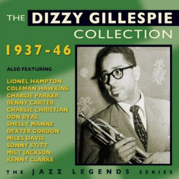 Dizzy Gillespie - Dizzy Gillespie Collection 1937-46 - Music & Performance - CD