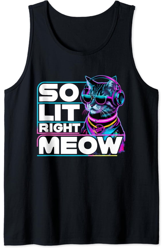 Dj Cat So Lit Right Meow Edm Techno Rave Party Festival Tank Top Size S-3XL