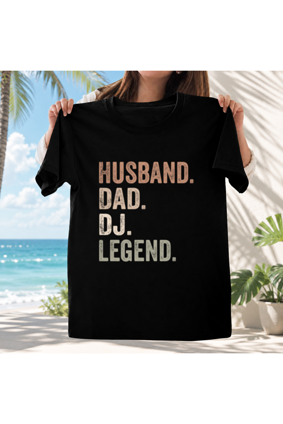 Dj Funny Husband Dad Legend Vintage Graphic Father Day Wear Unisex T-ShirtPlus Size S–5XL Available