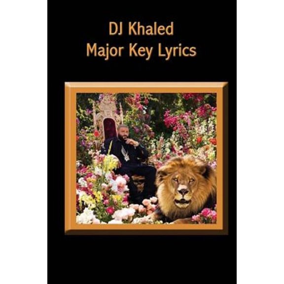 Dj Khaled Major Key Lyrics