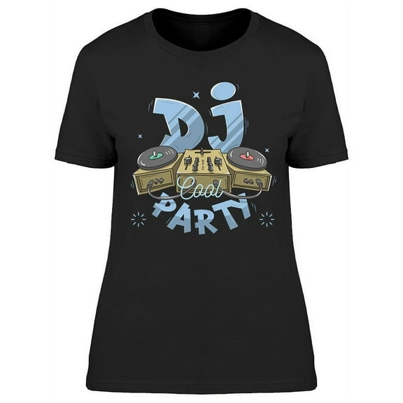 Dj Turntable Cool Party T-Shirt Women -Image by Shutterstock, Female XX-Large