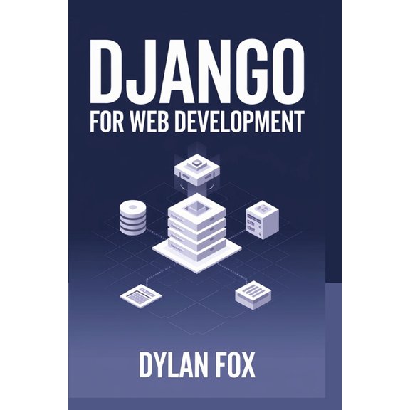 Django 5.1.x For Web Development, (Paperback)