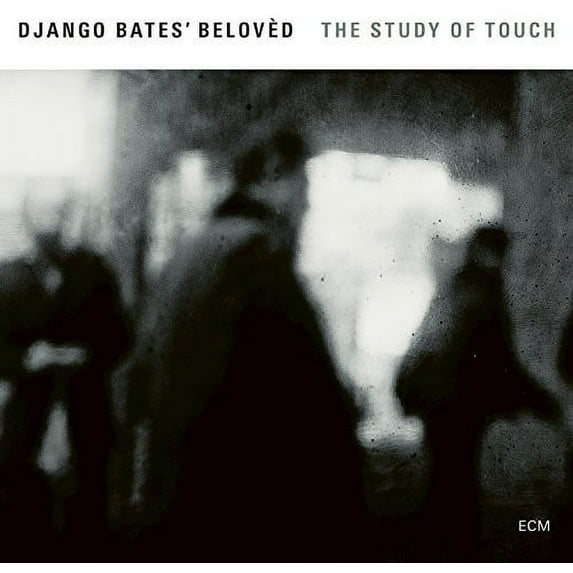 Django Bates - The Study Of Touch - Music & Performance - CD