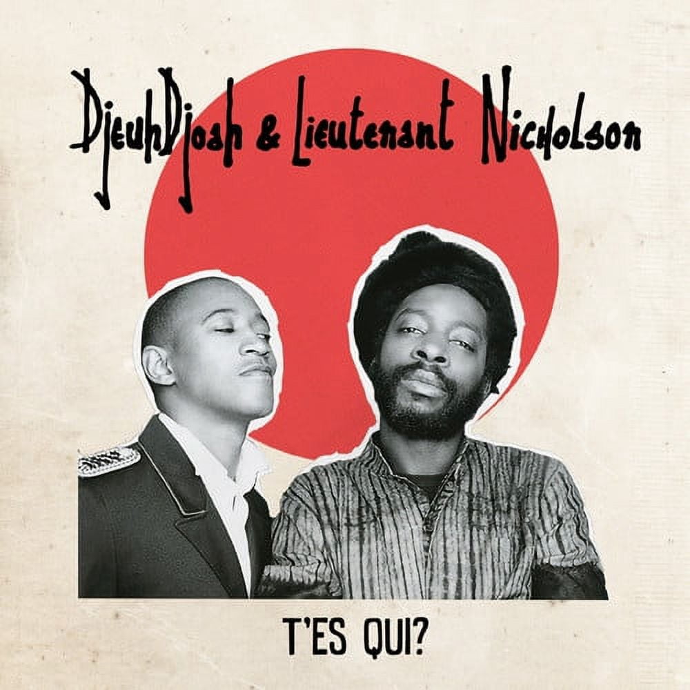 Djeuhdjoah & Lieutenant Nicholson - T'es Qui - Rock - CD