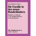 thumbnail image 1 of Dji - Familien-Survey Die Familie in Den Neuen BundeslÃ¤ndern: StabilitÃ¤t Und Wandel in Der Gesellschaftlichen Umbruchsituation, Book 2, (Paperback), 1 of 1