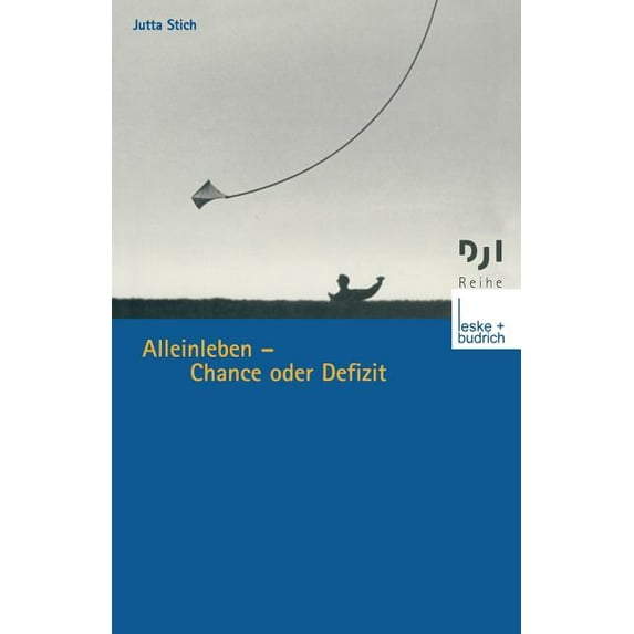 Dji - Reihe Alleinleben -- Chance Oder Defizit, Book 13, (Paperback)