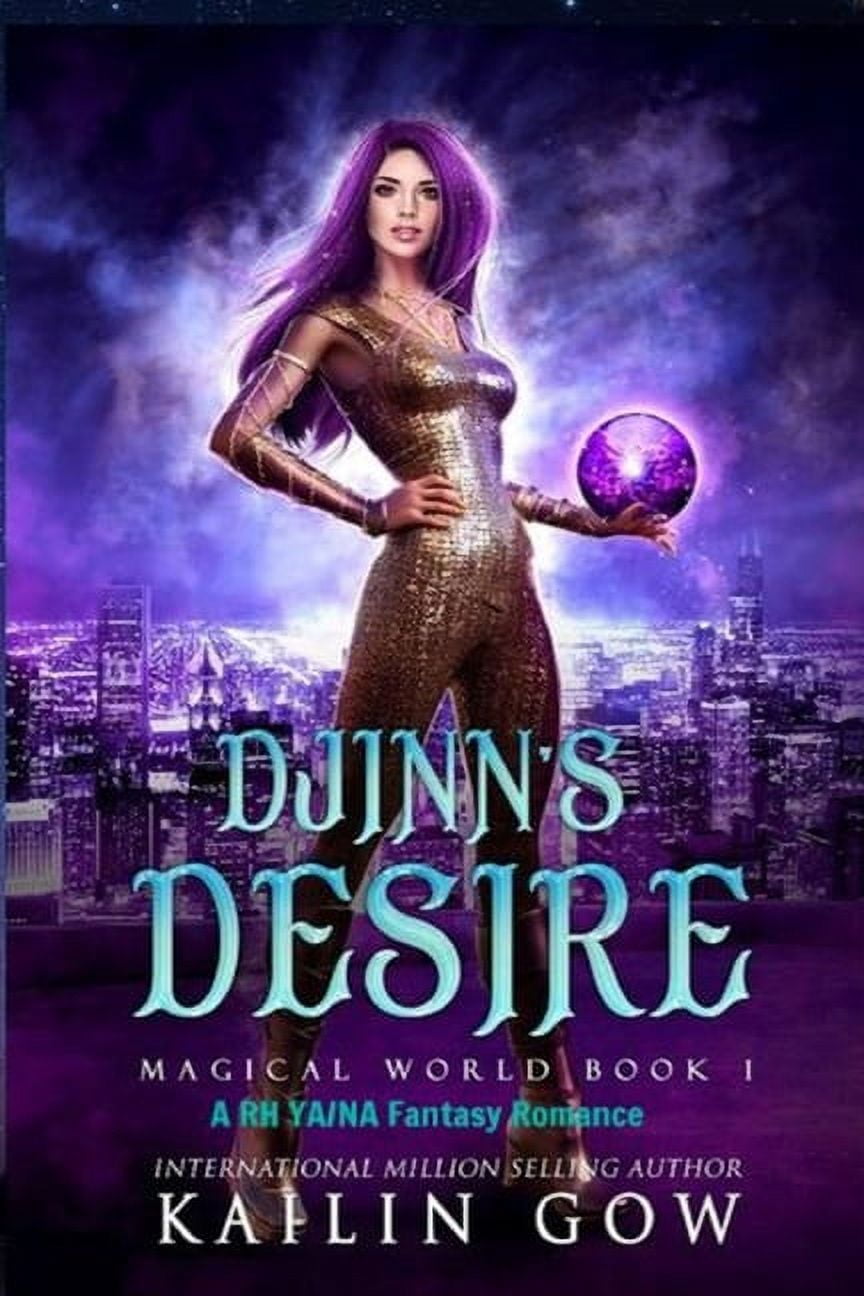 Magical World Djinn's Desire: A RH YA/NA Fantasy Romance (Magical World Book 1), Book 1, (Paperback)