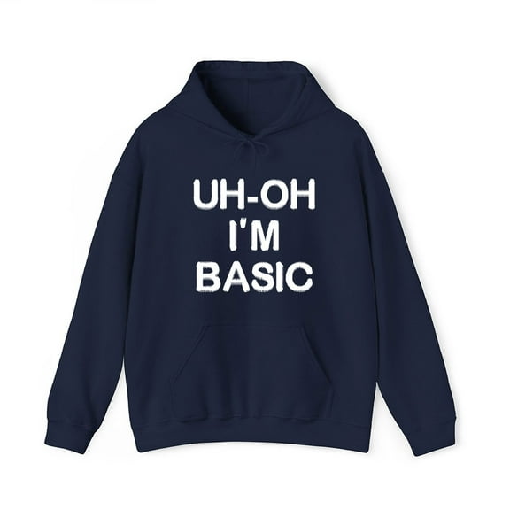 Djo Merch Uh-Oh I'm Basic Hoodie Graphic Hoodies Fashion Unisex Men Women Long Sleeve Pullover Tops