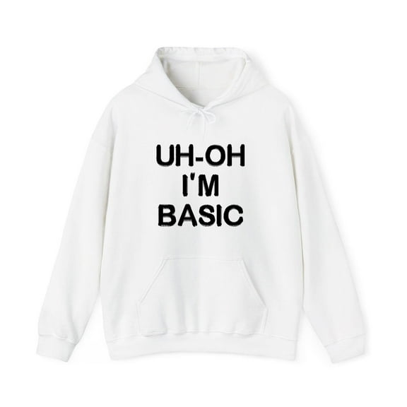 Djo Merch Uh-Oh I'm Basic Hoodie Graphic Hoodies Fashion Unisex Men Women Long Sleeve Pullover Tops