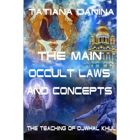 Djwhal Khul - Esoteric Natural Science: The Teaching of Djwhal Khul - The main occult laws and concepts (Paperback)