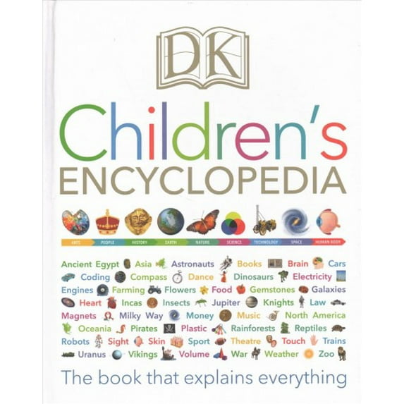 DK Children's Encyclopedia: The Book that Explains Everything