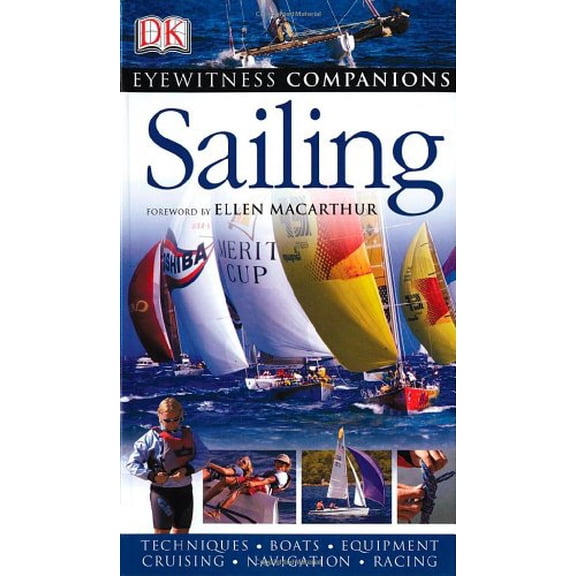 Pre-Owned Dk Eyewitness Companions Sailing, 9780756626266, 0756626269, Paperback,