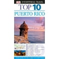 thumbnail image 1 of Pre-Owned Top 10 Puerto Rico (Eyewitness Top 10 Travel Guide) (Paperback) 0756696828 9780756696825, 1 of 1