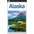 thumbnail image 1 of Pre-Owned DK Eyewitness Alaska (Paperback) 1465460500 9781465460509, 1 of 1