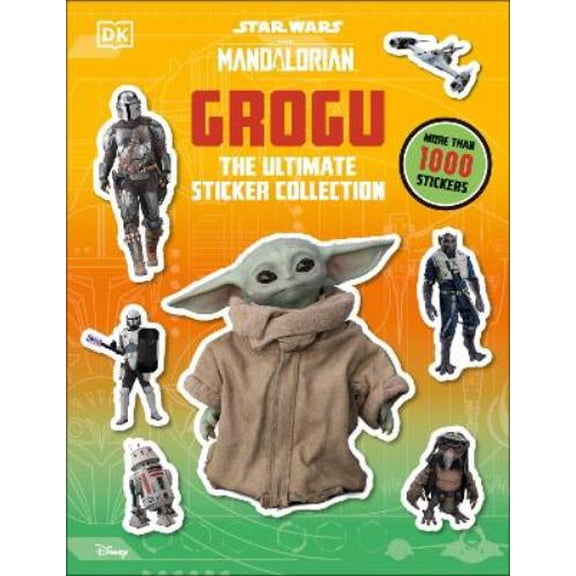 Dk Star Wars: The Mandalorian: Grogu: The Ultimate Sticker Collection (Paperback)