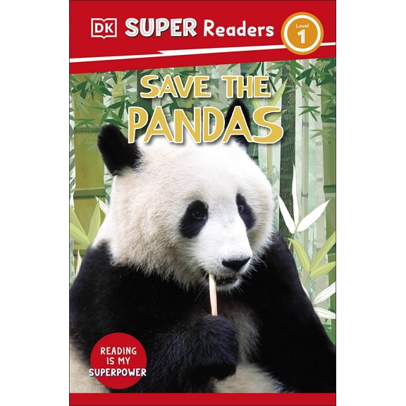 DK Super Readers Level 1 Save the Pandas (Paperback)
