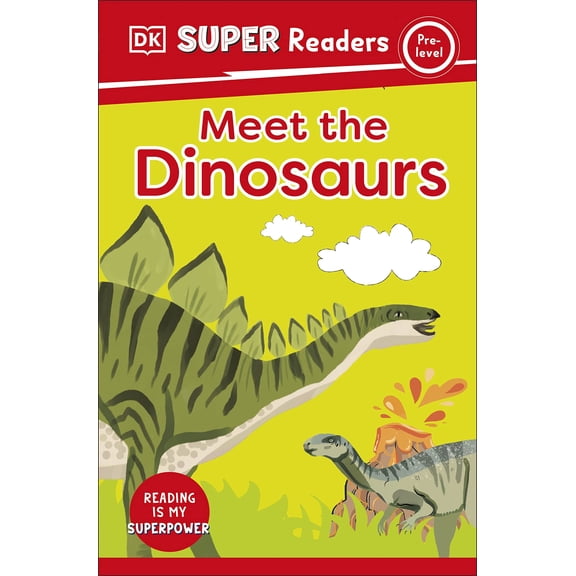 DK Super Readers Pre-Level Meet the Dinosaurs (Paperback)