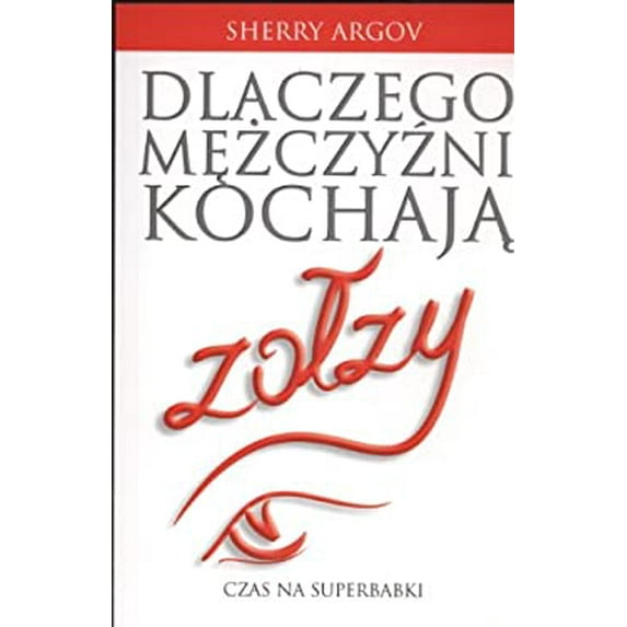 Pre-Owned Dlaczego mezczyzni kochaja zolzy 9788389221636