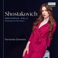 thumbnail image 1 of Fernanda Damiano - Shostakovich and Pupils, Vol. 2 - Weinberg, Sviridov, Bunin - Music & Performance - CD, 1 of 1