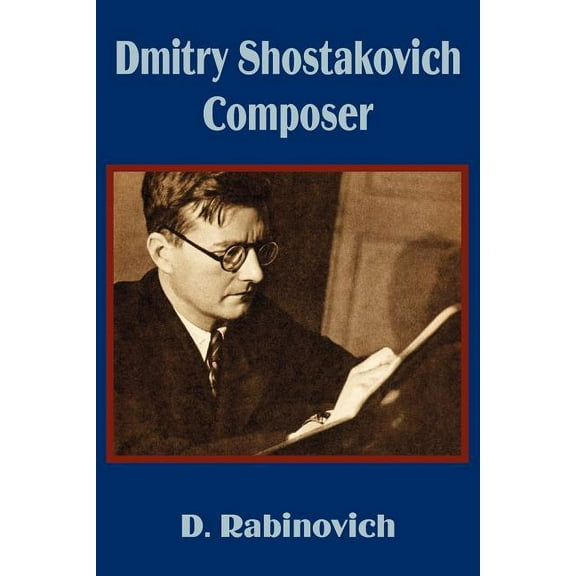 Dmitry Shostakovich Composer (Paperback)
