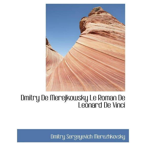 Dmitry de Merejkowsky Le Roman de Leonard de Vinci (Paperback)