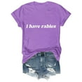 thumbnail image 1 of Dndif T Shirts For Women Loose Fit I Have Rabies Shirt Unisex Funny Shirt Funny Short Sleeve Letter Printed T-Shirt Cotton T-Shirt Oversized Workout Shirts For Women Purple S-3XL Free Shipping Items, 1 of 6
