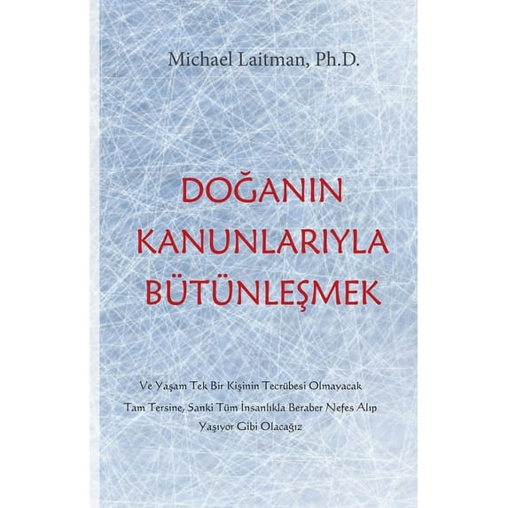 Doğanın Kanunlarıyla Bütünleşmek, (Paperback)