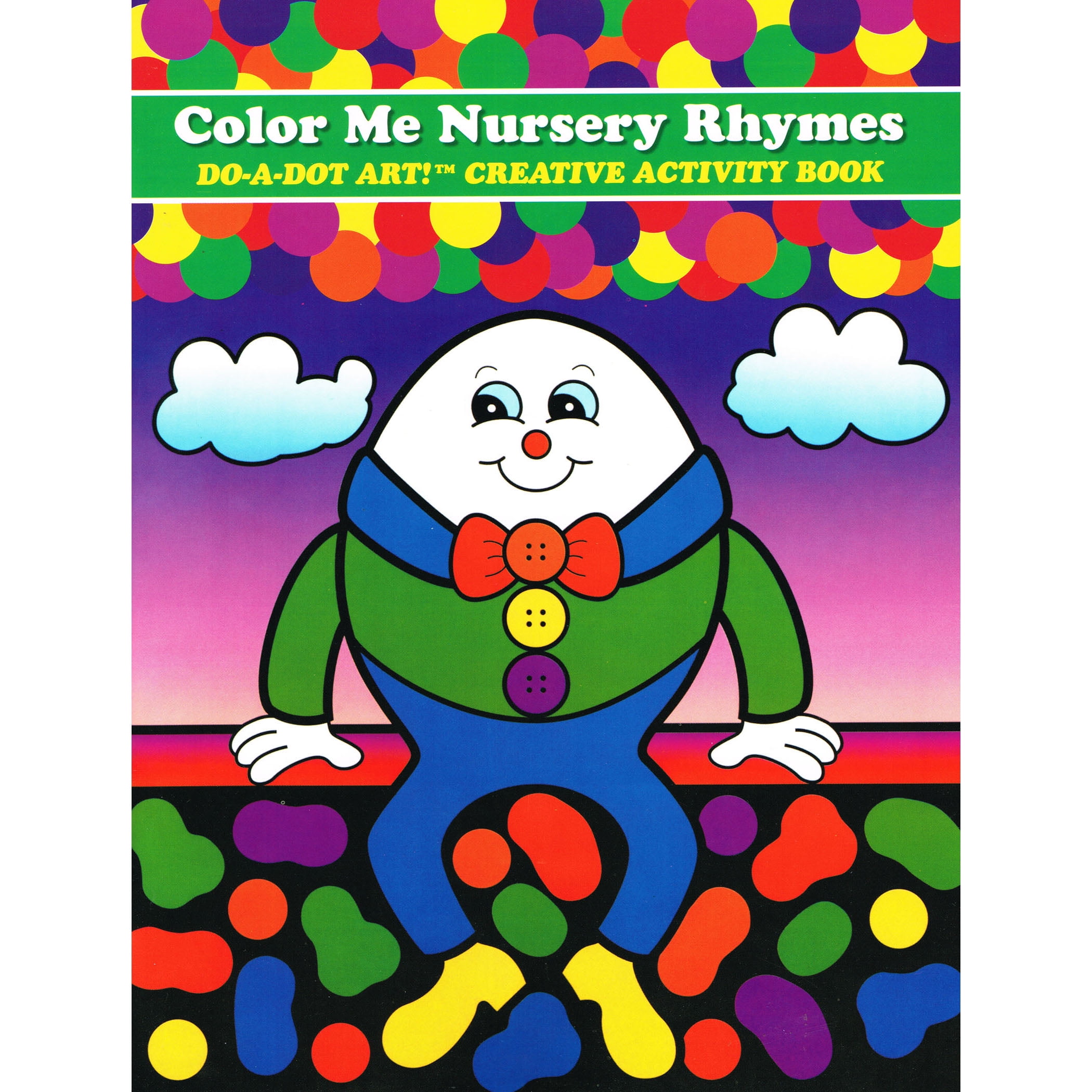 Do•A•Dot Art!™ Color Me Nursery Rhymes Creative Art & Activity Book