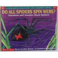 thumbnail image 1 of Pre-Owned Do All Spiders Spin Webs?: Questions and Answers About Spiders (Scholastic Question and Answer Series) (Hardcover) 0439095867 9780439095860, 1 of 1