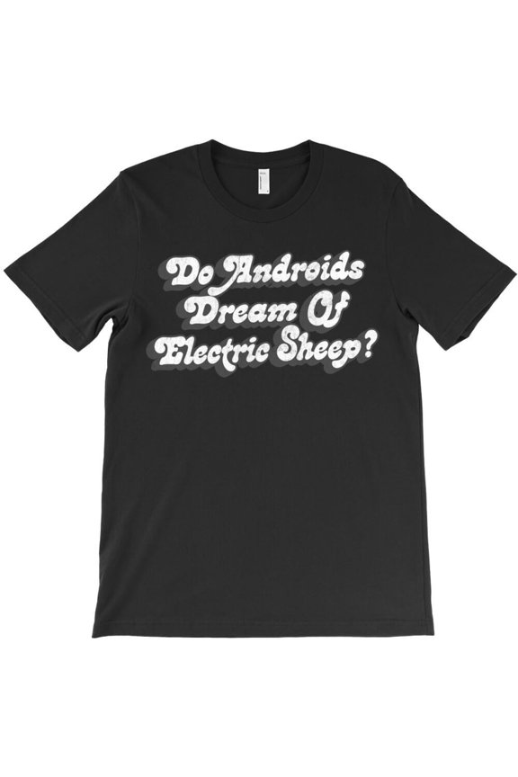 Do Androids Dream Of Electric Sheep Funny Retro Sci-Fi Movie Themed K17033 Unisex T-Shirt – Extended Sizes Up to 5XL