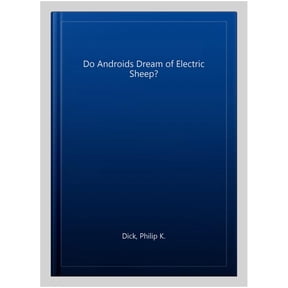 Pre-Owned Do Androids Dream of Electric Sheep?