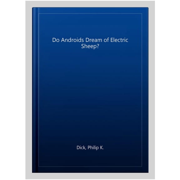 Pre-Owned Do Androids Dream of Electric Sheep?