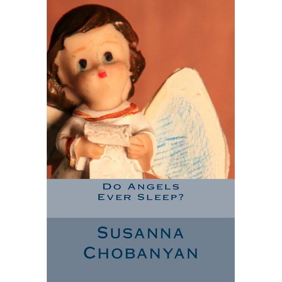 Do Angels Ever Sleep? (Paperback)