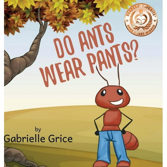 Do Ants Wear Pants?, (Hardcover)