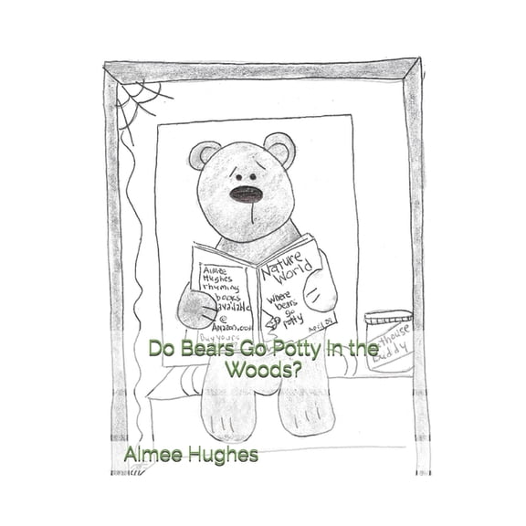 Do Bears Go Potty In the Woods?, (Paperback)