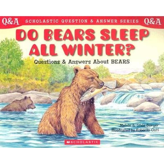Pre-Owned Do Bears Sleep All Winter?: Questions and Answers about Bears (Paperback) 0439266718 9780439266710