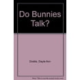 thumbnail image 1 of Pre-Owned Do Bunnies Talk? Paperback, 1 of 1