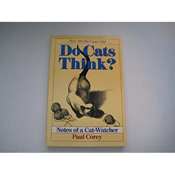 Pre-Owned Do Cats Think?: Notes of a Cat-Watcher (Paperback) 0809239620 9780809239627