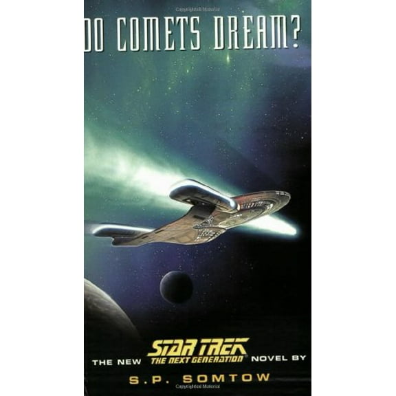 Pre-Owned Do Comets Dream? (Star Trek: the Next Generation) (Paperback) 0743411307 9780743411301